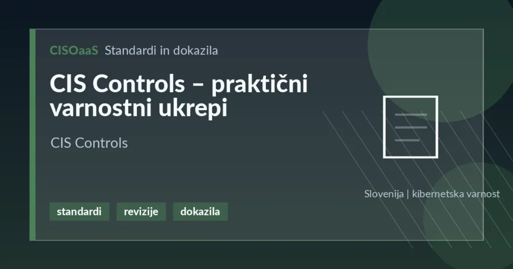 CIS Controls – praktični varnostni ukrepi - CIS Controls | CISOaaS