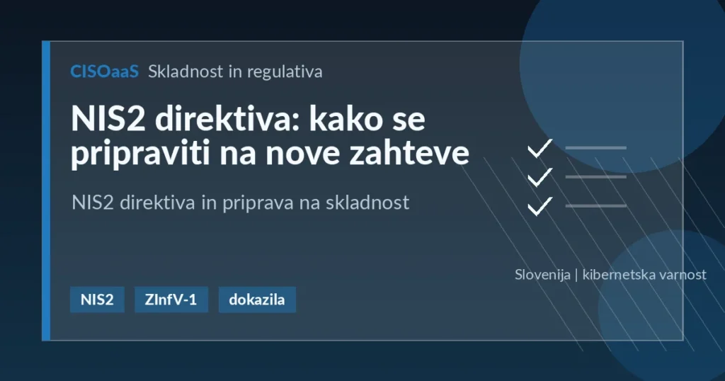 NIS2 direktiva: kako se pripraviti na nove zahteve - NIS2 direktiva in priprava na skladnost | CISOaaS