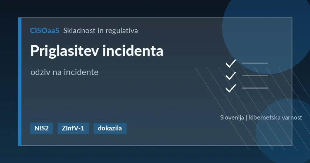 Priglasitev incidenta - odziv na incidente | CISOaaS