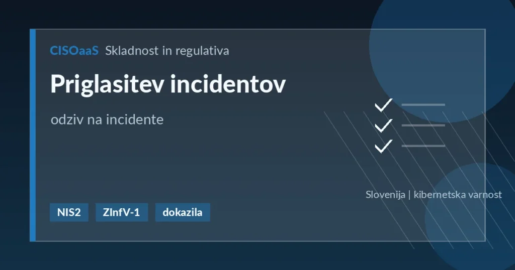 Priglasitev incidentov - odziv na incidente | CISOaaS