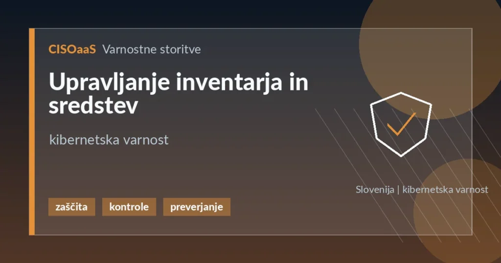 Upravljanje inventarja in sredstev - kibernetska varnost | CISOaaS