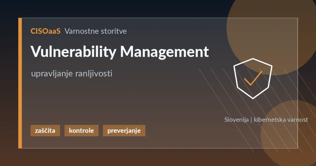 Vulnerability Management - upravljanje ranljivosti | CISOaaS